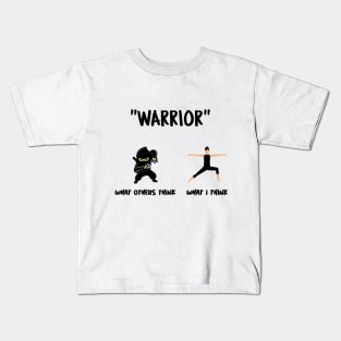 Are You Thinking What I'm Thinking? Warrior Yoga Pose Kids T-Shirt